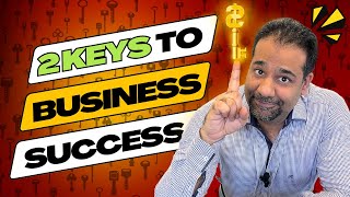 2 Main Keys To Business Success 🔑 | Inspirational Business Story 🚀