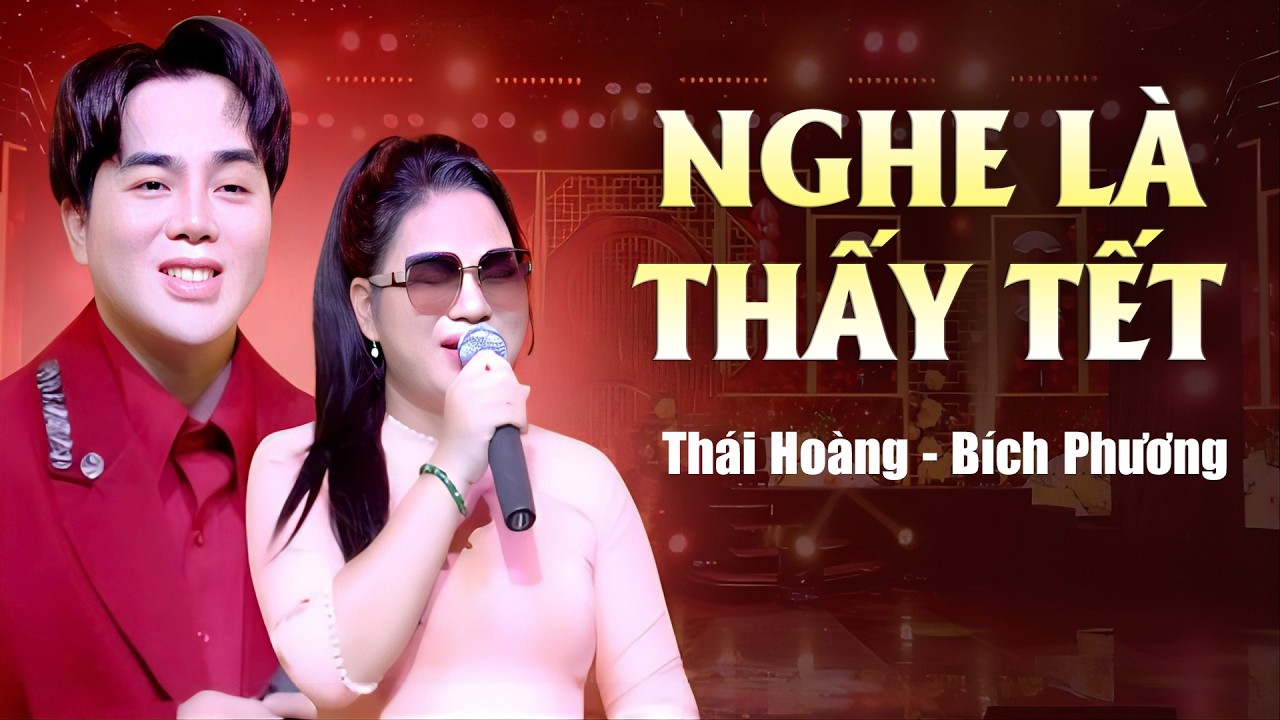 Song Ca Nhạc Xuân Hay Nhất 2026 | Thái Hoàng, Bích Phương | Nghe Là Thấy Tết