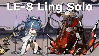 [Arknights] LE-8 Ling Solo