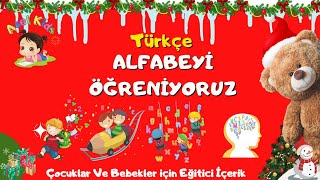 Alfabeyi Öğreniyorum / İlkokul ve Okul Öncesi Alfabe, Harfler Eğitimi / ABC