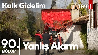 Kepçeyle Gül Dökme Sürprizi - Kalk Gidelim 90.