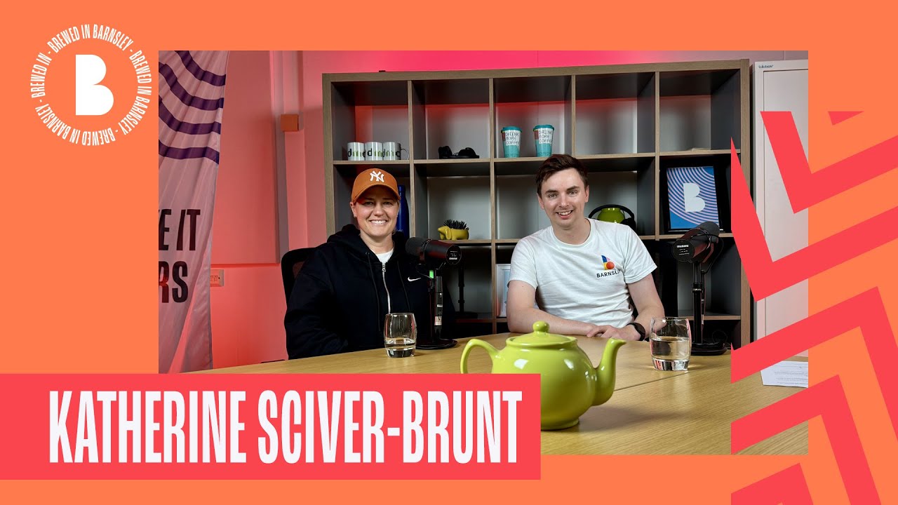 Brewed In Barnsley - Episode 12 - Cricketer Katherine Sciver-Brunt