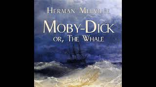 Moby-Dick or The Whale - Chapter 1. Loomings & Chapter 2. The Carpet-Bag.