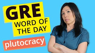 GRE Vocab Word of the Day: Plutocracy | GRE Vocabulary screenshot 5