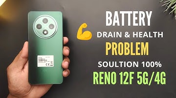 OPPO Reno 12f 5G/4G Battery Drain Problem Soultion & Health Maintain Tips & Tricks |
