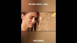 The Bad Batch 2016 Movie Explained In Hindi