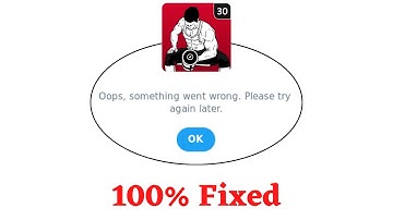 Fix Home Workout Oops Something Went Wrong Error. Please Try Again Later Problem Error Solved