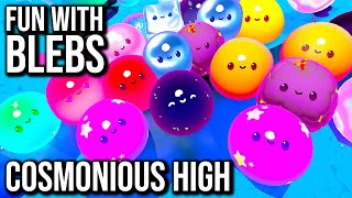 Cosmonious High Fun With Blebs 60Fps - No Commentary