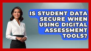 Is Student Data Secure When Using Digital Assessment Tools? | Teacher Tech Toolbox News