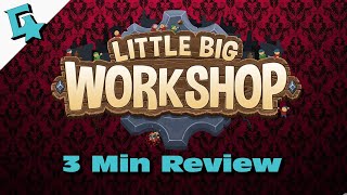 Little Big Workshop - Game Review