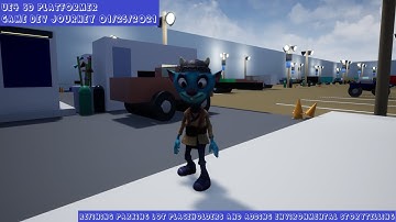 UE4 3D Platformer Game Dev Journey 01/27/2021: Refining Parking Lot Placeholders and Adding Story