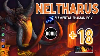 Neltharus +18 - Elemental Shaman POV - Tyrannical/Volcanic/Sanguine