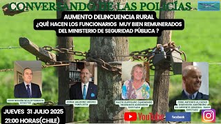 AUMENTO DELINCUENCIA RURAL ¿QUÉ HACEN LOS FUNCIONARIOS MUY BIEN REMUNERADOS DEL M.SEGURIDAD PÚBLICA?