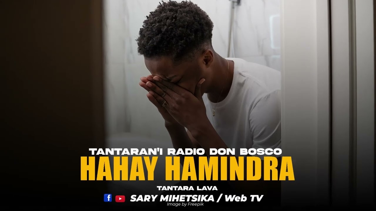 TANTARA MALAGASY - HAHAY HAMINDRA (Tantaran'i Radio Don Bosco) Tantara Indray Miseho