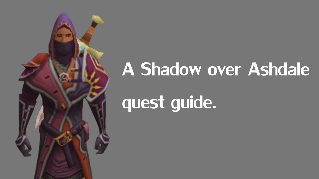 A Shadow over Ashdale RuneScape quest guide YouTube
