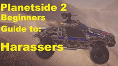 Beginners Guide to Planetside 2 - Harassers - Climbing the Curve ep.14