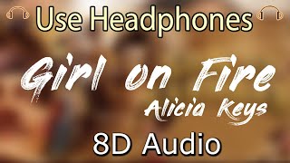 Alicia keys - girl on fire(8d audio)
