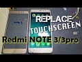 Cara Ganti Layar Sentuh ||Touchsreen Xiaomi Redmi Note 3 Pro