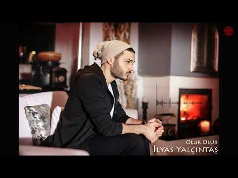 İlyas Yalçıntaş - Olur Olur (2020)