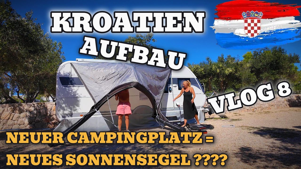 Kroatien 🇭🇷 Aufbau Telta SKY 400 Sonnensegel - Kamp Roko - kleiner Campingplatz bei Drage