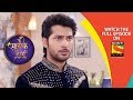 Main Maayke Chali Jaaungi Tum Dekhte Rahiyo - मैं मायके चली जाऊंगी - Ep 128 - 8th March, 2019