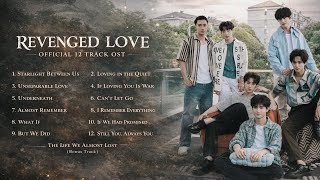 Revenged Love Inspired  12 Track Ost Album   Heartfelt 