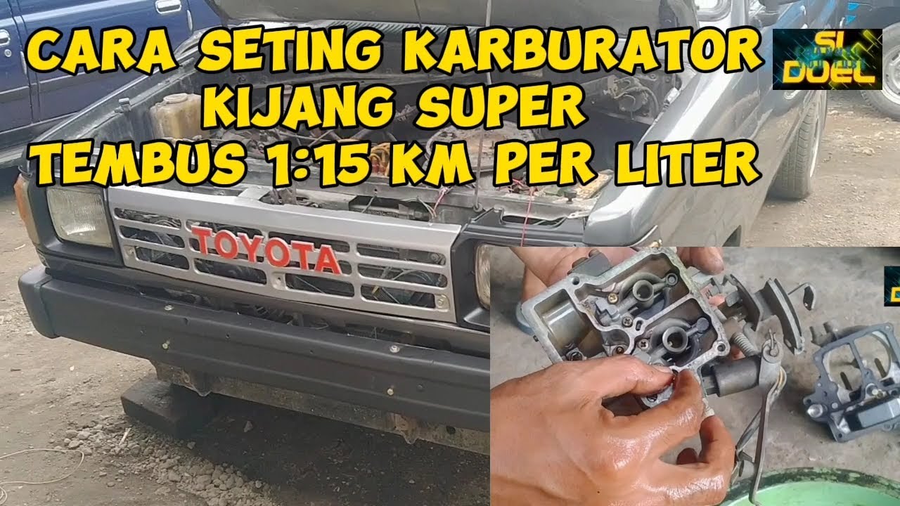 CARA SETING KARBURATAOR KIJANG SUPER DIJAMIN IRIT POLLL 1:15 km perliter