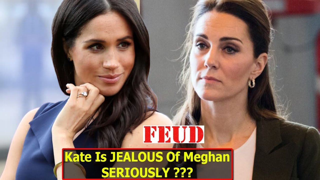 Kate Middleton Is JEALOUS Of Meghan Markle SERIOUSLY ??? - YouTube