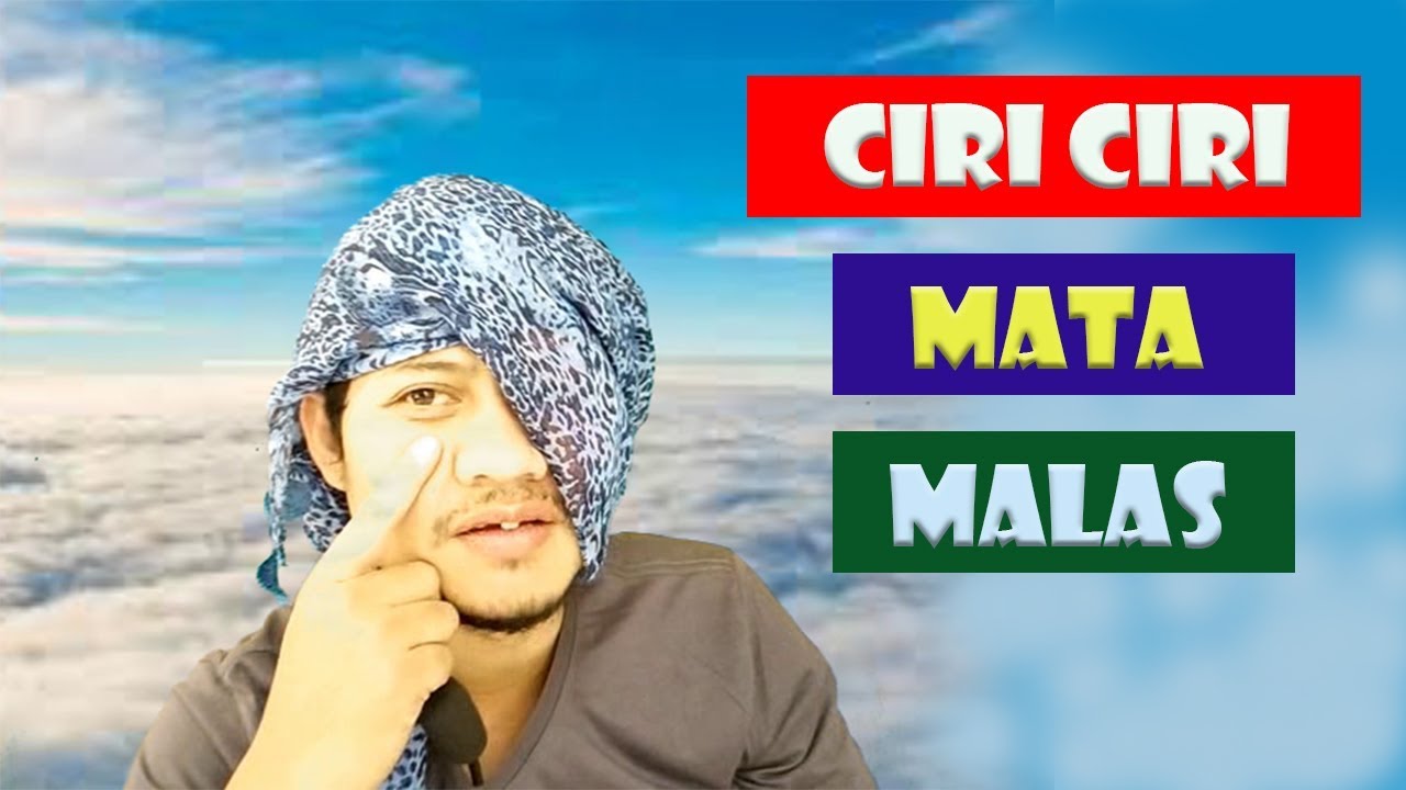 Ciri Ciri Mata Malas - YouTube