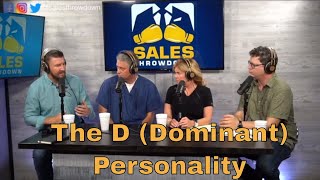 DISC Personality Types - Dominant - Sales Throwdown Podcast