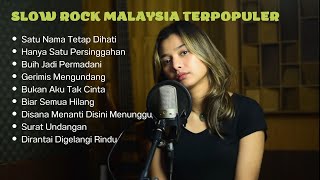 Slow Rock Malaysia Terpopuler | Satu Nama Tetap Dihati Cover Delisa Herlina ! Buih Jadi Permadani