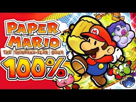 Paper Mario The Thousand Year Door - 100% Longplay Full Game Walkthrough No Commentary Gameplay