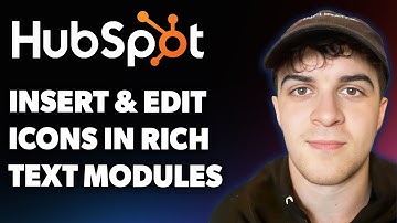 How to Insert and Edit Icons in Rich Text Modules in Hubspot (Full 2025 Guide)