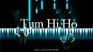 Tum Hi Ho - Piano Cover
