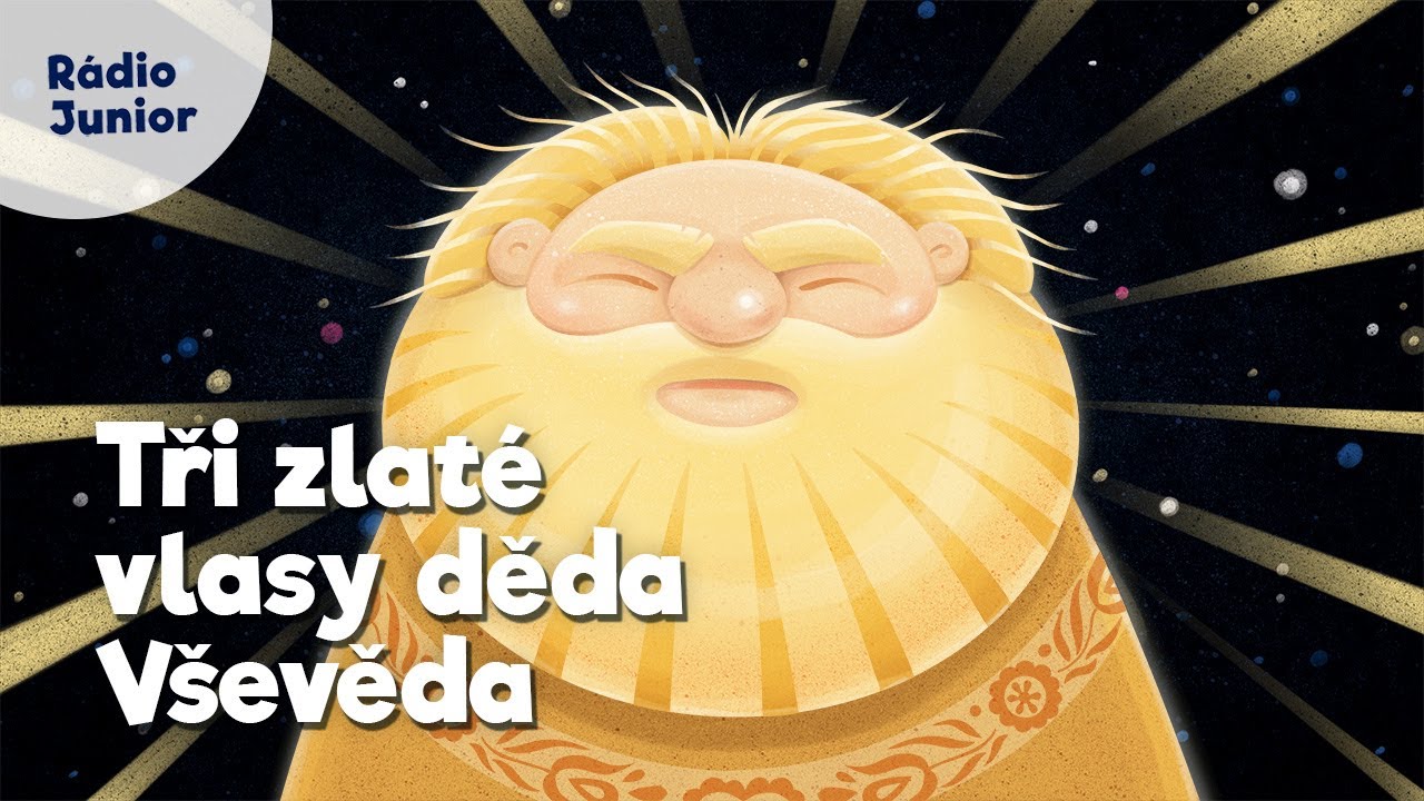 Tři zlaté vlasy děda Vševěda. Klasická pohádka s Taťjanou Medveckou