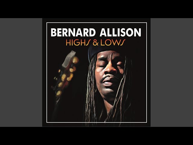 Bernard Allison - Last Night