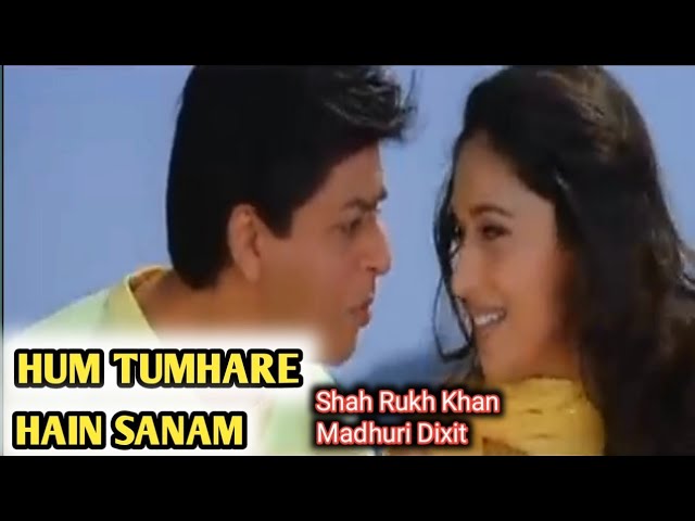 Hum Tumhare Hain Sanam | Shah Rukh Khan, Madhuri Dixit class=
