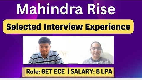 Mahindra GET Interview Experience | Shivani Selected | Salary: 8 LPA | 2025 Hiring 