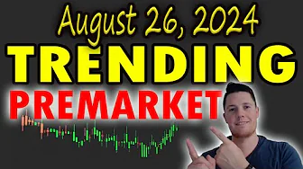 🔥 August 26, 2024 PREMARKET Updates: SOFI, PDD, BABA, PYPL, NVDA💰 What is Coming TODAY 📈 thumbnail