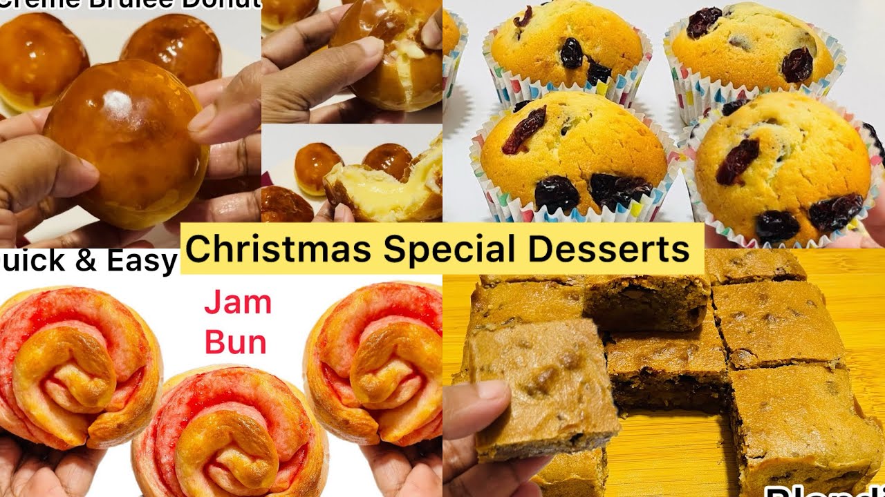 4 Christmas Special Desserts | Creme Brulee, Blondies, Raspberry Muffins, Rose jam Bun