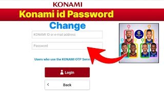 How To Change Konami Id Pword In Efootball Pes 2024