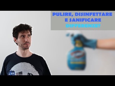 Video: Differenza Tra Pulizia E Sanificazione