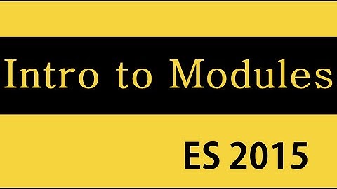 ES6 and Typescript Tutorial - 24 - Introduction to Modules