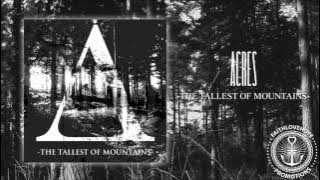 Acres - The Tallest Of Mountains