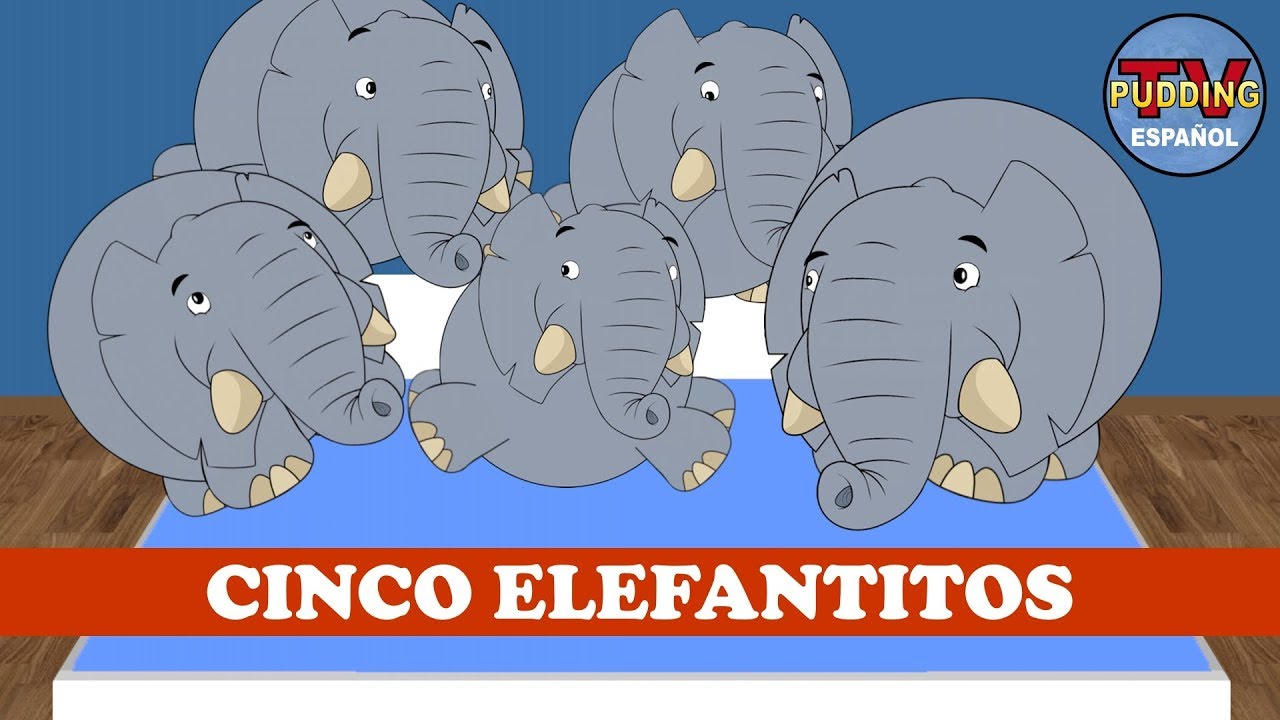 Cinco Elefantitos - Canciones infantiles