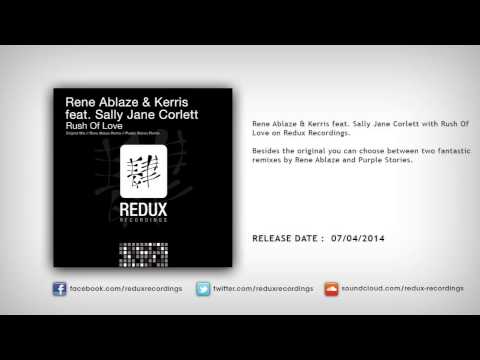Rene Ablaze & Kerris feat. Sally Jane Corlett - Rush Of Love (Rene Ablaze Radio Edit)