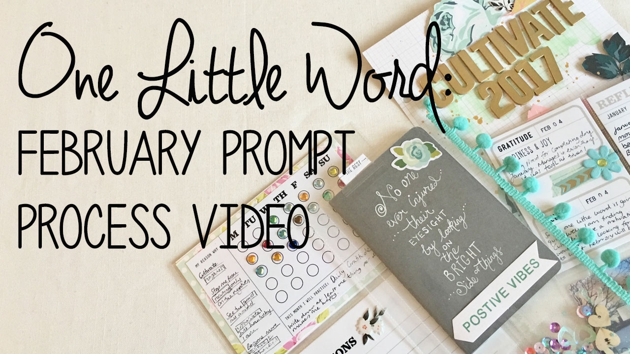 One Little Word: Feb Prompt