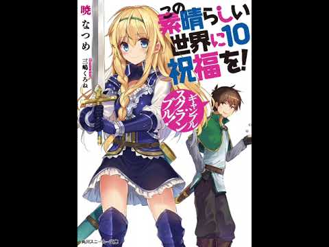Konosuba [Volume 10] [Dịch] Lười Đọc Light Novel - youtube
