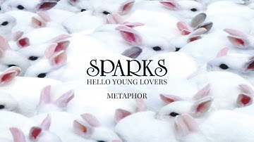 Sparks - Metaphor (Official Visualiser)