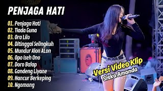 Siska Amanda - PENJAGA HATI - TIADA GUNA || LAGU DANGDUT HITS 2025